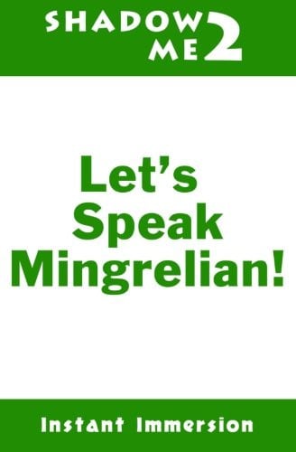 Cover of Shadow Me 2 Let's Speak Mingrelian!