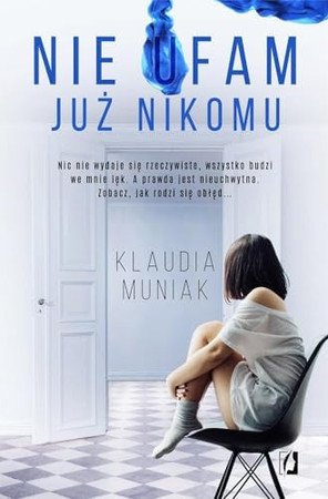 Cover of Nie Ufam Już Nikomu