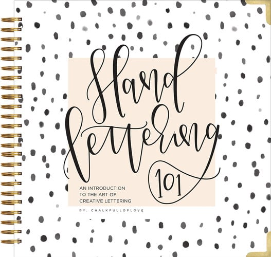 Cover of Hand Lettering 101 A Step-by-Step Calligraphy Workbook for Beginners (Gold Spiral-Bound Workbook With Gold Corner Protectors)