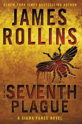 Cover of The Seventh Plague: A Sigma Force Novel