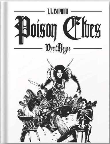 Cover of Drew Hayes Poison Elves Book Two