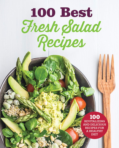 Cover of 100 Best Fresh Salad Recipes