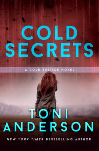 Cover of Cold Secrets (Cold Justice, #7)