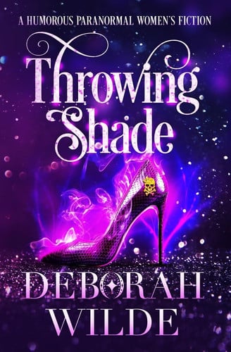 Cover of Throwing Shade (Magic After Midlife #1)