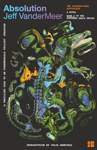 Cover of Absolution: A Southern Reach Novel