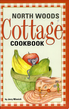 Cover of North Woods Cottage Cookbook