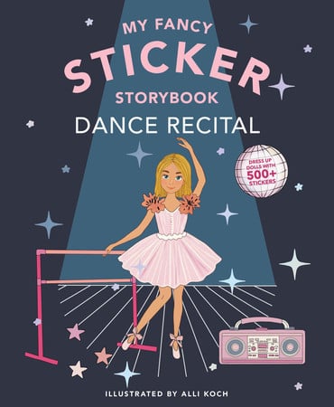 Cover of My Sticker Storybook: Dance Recital