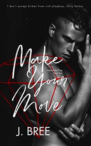 Cover of Make Your Move (Hannaford Prep, #2)