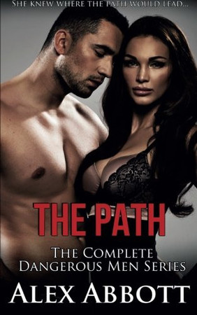 Cover of The Path - The Complete Dangerous Men Series