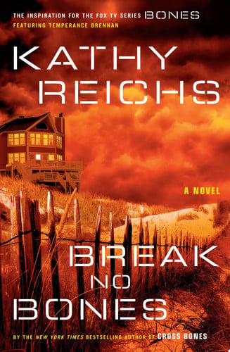 Cover of Break No Bones (Temperance Brennan, #9)