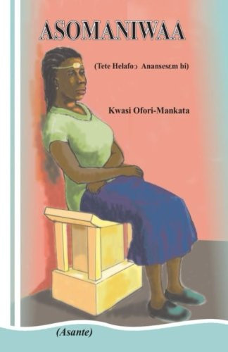 Cover of Asomaniwaa (Asante Twi)