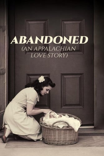Cover of Abandoned: An Appalachian Love Story