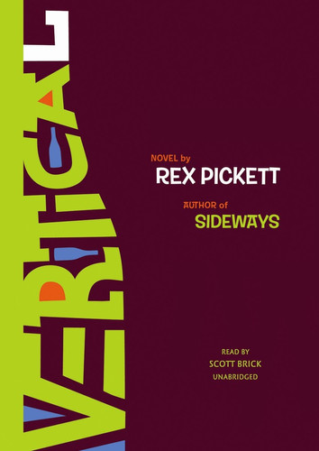 Cover of Vertical (the Sequel to 'Sideways') (Sideways Trilogy)