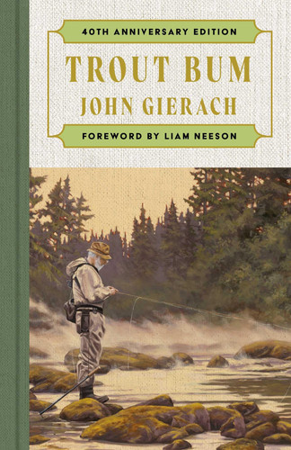 Cover of Trout Bum: Foreword by Liam Neeson