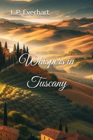 Cover of Whispers in Tuscany
