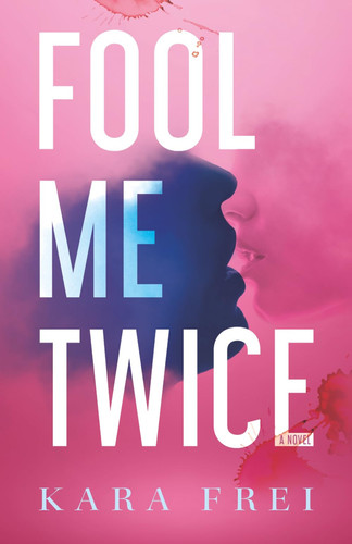 Cover of Fool Me Twice