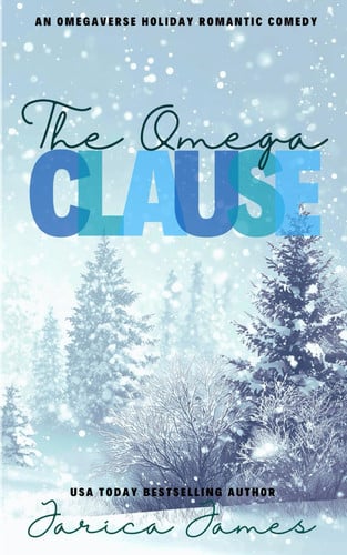 Cover of The Omega Clause: An Omegaverse Holiday Romantic Comedy