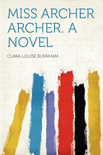Cover of Miss Archer Archer a Novel