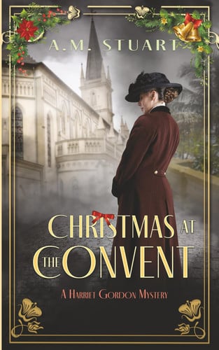 Cover of Christmas at the Convent: A Harriet Gordon Mystery