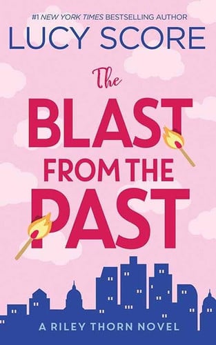 Cover of The Blast From the Past Riley Thorn