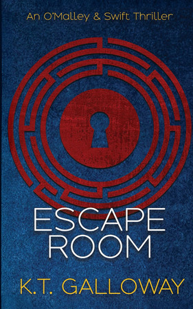 Cover of Escape Room: A Deadly Game of Cat and Mouse (An O'Malley & Swift Crime Thriller)