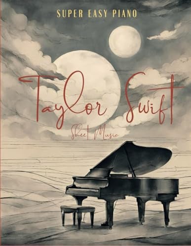 Cover of Taylor Swift Sheet Music: Super Easy Piano