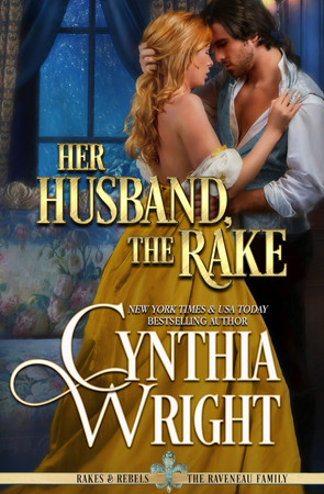 Cover of Her Husband, the Rake (Rakes & Rebels: The Raveneau Family)