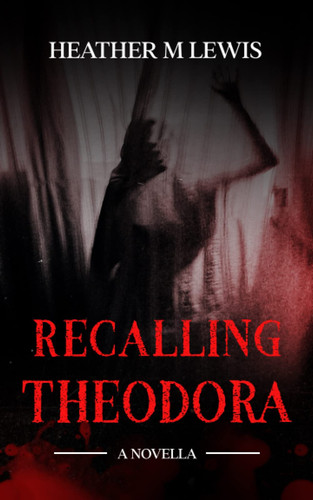 Cover of Recalling Theodora