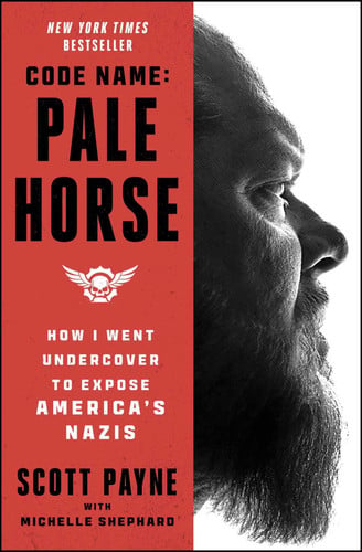Cover of Code Name: Pale Horse: How I Went Undercover to Expose America's Nazis