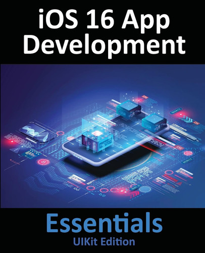 Cover of IOS 16 App Development Essentials UIKit Edition