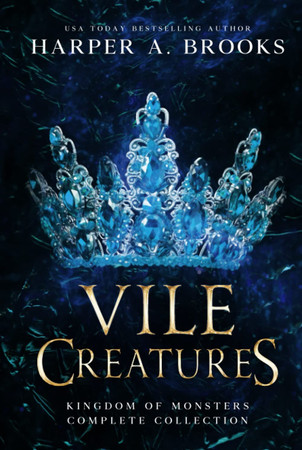 Cover of Vile Creatures: (Kingdom of Monsters Complete Collection)