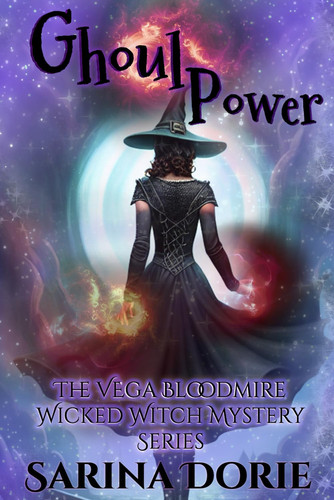 Cover of Ghoul Power: A Lady of the Lake School for Girls Cozy Mystery (The Vega Bloodmire Wicked Witch Mystery Series)
