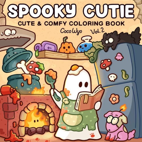 Cover of Spooky Cutie: Vol. 2 Coloring Book for Adults and Teens Featuring Lovely Creepy Creatures in Cozy Moments for Relaxation