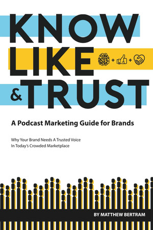Cover of Know, Like, and Trust: Why Your Brand Needs A Trusted Voice In Today's Crowded Marketplace