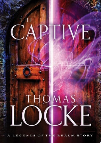 Cover of The Captive (Ebook Shorts) (Legends of the Realm) A Legends of the Realm Story