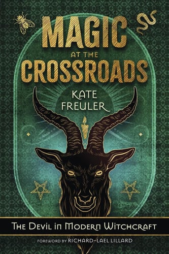 Cover of Magic at the Crossroads: The Devil in Modern Witchcraft