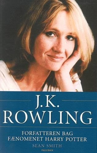 Cover of J.K. Rowling - Forfatteren Bag Fænomenet Harry Potter