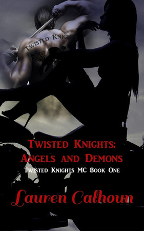 Cover of Twisted Knights : Angels and Demons