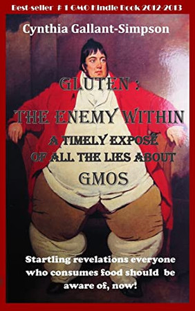 Cover of Gluten The Enemy Within: A Timely Expose of All the Lies About GMOs