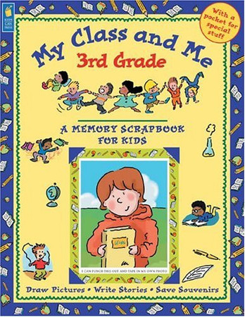 Cover of My Class and Me 3rd Grade