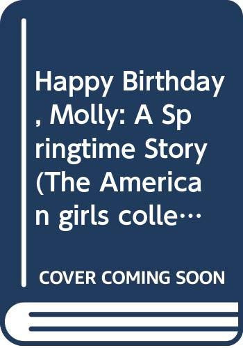 Cover of Happy birthday, Molly! : a springtime story