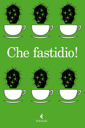 Cover of Che Fastidio!