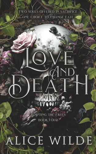 Cover of Love and Death: A Dark Gods and Monsters Romance (Tempting the Fates)