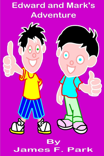 Cover of Edward and Mark's Adventure