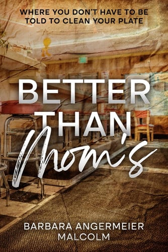 Cover of Better Than Mom's