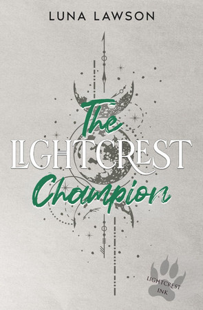 Cover of The Lightcrest Champion: A Paranormal F/F Wolf Shifter Romance (Lightcrest Ink)
