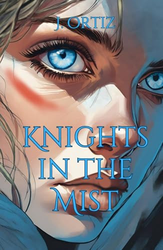Cover of Knights in the Mist (The Mist Knights Series)
