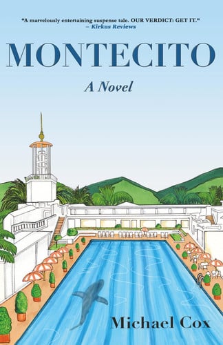 Cover of Montecito: Where Having It All Sometimes Means Having the Most to Hide