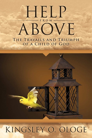 Cover of Help From Above: The Travails and Triumph of a Child of God