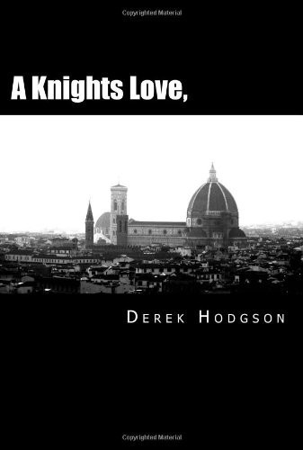 Cover of A Knights Love, And Other Tails